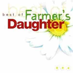Download Farmer's Daughter - Best Of Farmer's Daughter