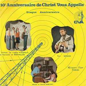 Download Various - 10e Anniversaire De Christ Vous Appelle