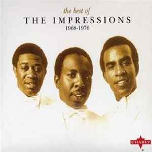 Download The Impressions - The Best Of The Impressions 1968-1976