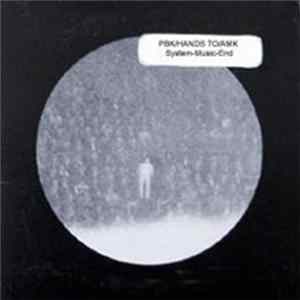 Download PBK / Hands To / AMK - System-Music-End