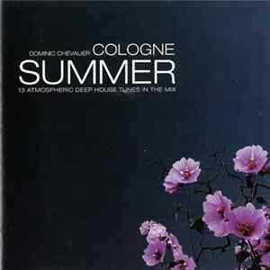 Download Dominic Chevalier - Cologne Summer