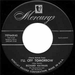 Download Richard Hayman And His Orchestra - I'll Cry Tomorrow