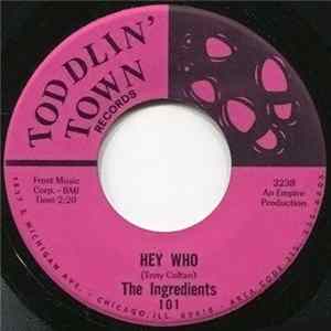 Download The Ingredients - Hey Who