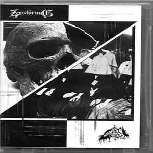 Download Zerstörung / Reek Of The Unzen Gas Fumes - Zerstörung / Reek Of The Unzen Gas Fumes