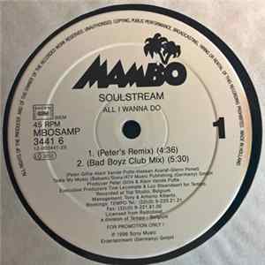 Download Soulstream - All I Wanna Do