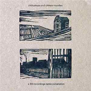Download Various - Chihuahuas And Chinese Noodles