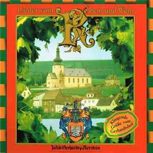 Download Die Rheinischen Musikanten, Die Rheinische Drosselschar, Akademischer Gesangverein München - Lieder Vom Rhein Und Wein