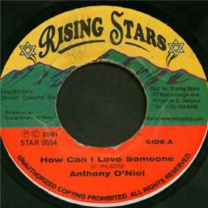 Download Anthony O'Niel - How Can I Love Someone