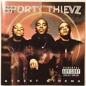 Download Sporty Thievz - Street Cinema