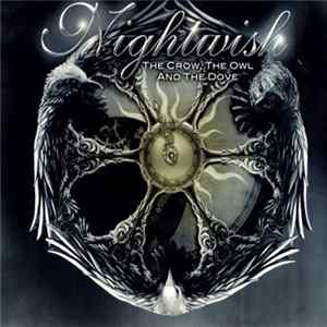 Download Nightwish - The Crow, The Owl And The Dove