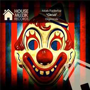 Download Mark Faderfaz - Circus