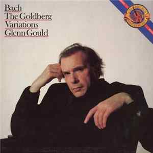Download Bach - Glenn Gould - The Goldberg Variations