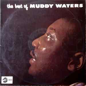 Download Muddy Waters - The Best Of Muddy Waters