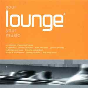 Download Various - Your Lounge Your Music