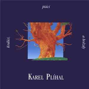 Download Karel Plíhal - Králíci, Ptáci A Hvězdy