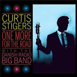 Download Curtis Stigers With The Danish Radio Big Band - One More For The Road