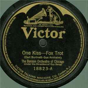 Download The Benson Orchestra Of Chicago - One Kiss / Just Like A Rainbow