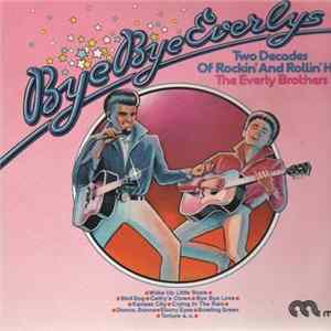 Download The Everly Brothers - Bye Bye Everlys