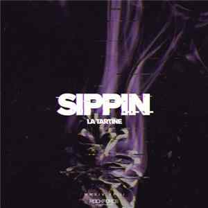 Download La Tartine - Sippin