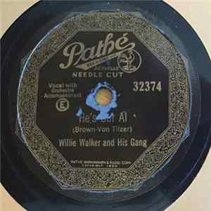 Download Willie Walker And His Gang - He’s Our Al / The Sidewalks Of New York