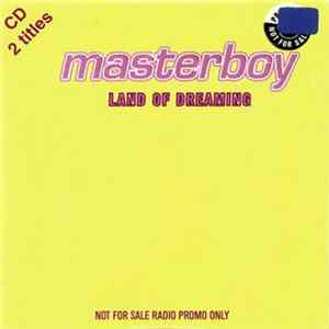 Download Masterboy - Land Of Dreaming (Remixes)