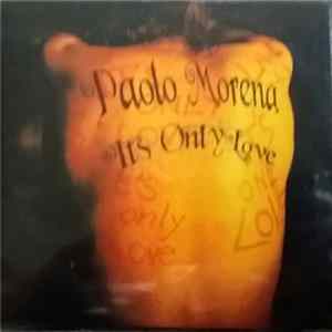 Download Paolo Morena - It's Only Love