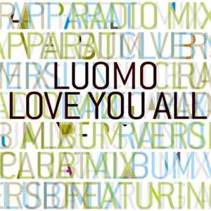 Download Luomo Feat. Apparat - Love You All