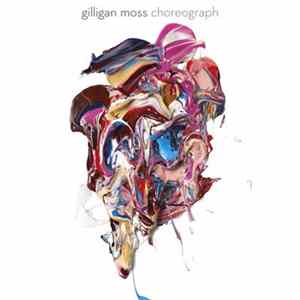 Download Gilligan Moss - Ceremonial