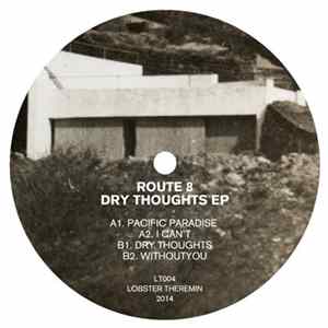 Download Route 8 - Dry Thoughts EP