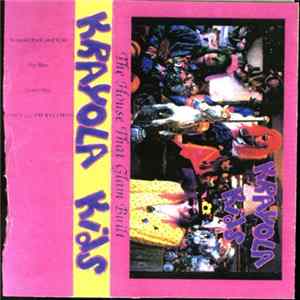 Download Krayola Kids - The House That Glam Built