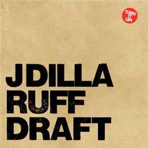 Download J Dilla - Ruff Draft