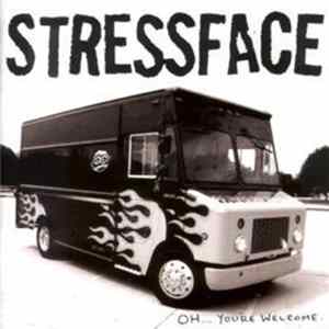 Download Stressface - Oh...You're Welcome