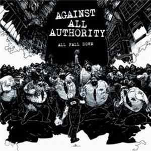 Download Against All Authority - All Fall Down