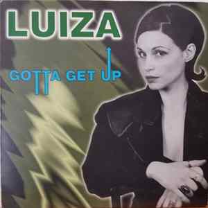 Download Luiza - Gotta Get Up