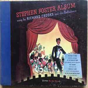 Download Richard Crooks , The Balladeers - The Songs Of Stephen Foster