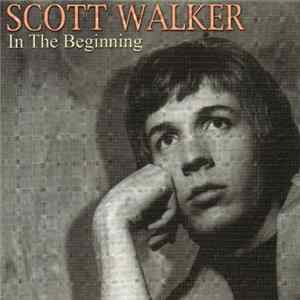 Download Scott Walker - In The Beginning