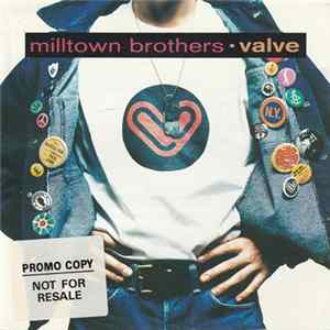 Download Milltown Brothers - Valve