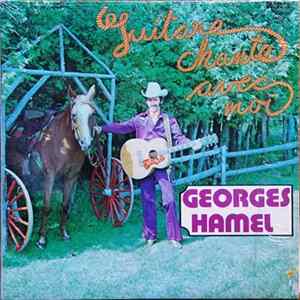 Download Georges Hamel - Guitare, Chante Avec Moi