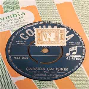 Download Nezahat Bayram - Çarşıda Çalışırım / Gel Beri Beri Severim Seni