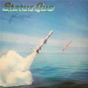 Download Status Quo - Just Supposin'...