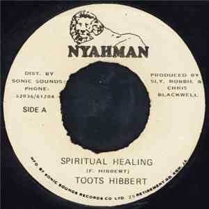 Download Toots Hibbert - Spiritual Healing