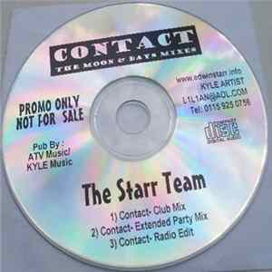 Download The Starr Team - Contact - The Moon & Days Mixes