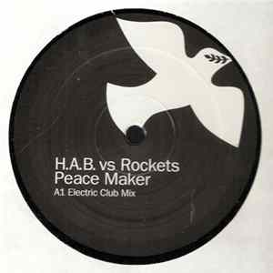 Download H.A.B. vs Rockets - Peace Maker
