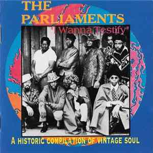 Download The Parliaments - I Wanna Testify