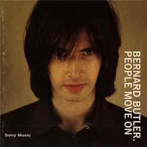Download Bernard Butler - People Move On