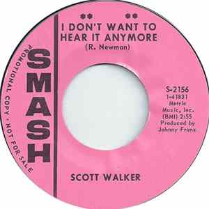 Download Scott Walker - I Don't Want To Hear It Anymore