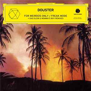 Download Douster - For Weirdos Only / Freak Mode