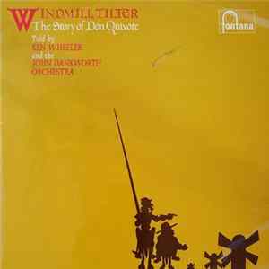 Download Kenny Wheeler And The John Dankworth Orchestra - Windmill Tilter (The Story Of Don Quixote)