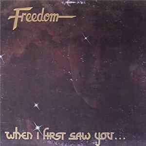 Download Freedom - When I First Saw You