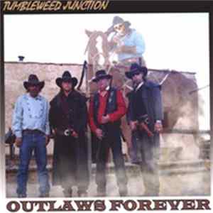 Download Tumbleweed Junction - Outlaws Forever